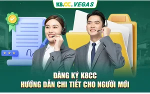 Đăng ký K8cc : Hướng dẫn chi tiết cho người mới