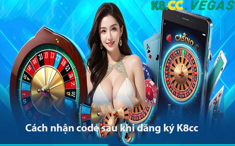 Cách nhận code sau khi đăng ký K8cc