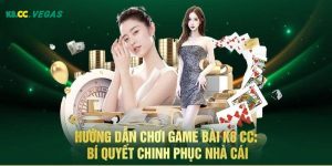 Kinh Nghiệm Chơi Tại K8cc - Top 4 Bí Kíp Tuyệt Đỉnh Nhất